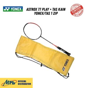 RAKET BADMINTON YONEX ASTROX 77 PLAY+TAS KAIN YONEX/TAS 1 ZIP