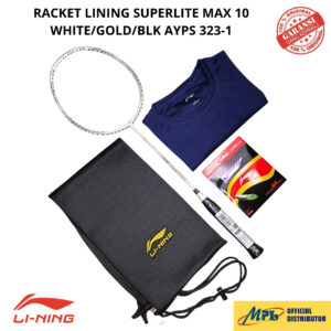 RAKET BADMINTON LI-NING SUPERLITE MAX 10 WHT/GLD/BLK AYPS 323-1+AP-6/AP-64 TURBO+T-SHIRT+TAS KAIN