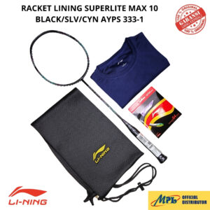 RAKET BADMINTON LI-NING SUPERLITE MAX 10 BLK/SLV/CYN AYPS 333-1+AP-6/AP-64 TURBO+T-SHIRT+TAS KAIN
