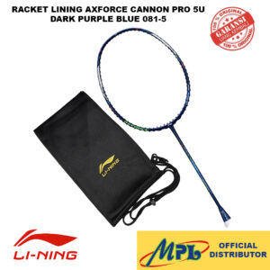 RAKET BADMINTON LI-NING AXFORCE CANNON PRO 5U DARK PURPLE BLUE 081-5 + TAS KAIN