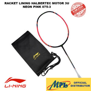 RAKET BADMINTON LI-NING HALBERTEC MOTOR 3U NEON PINK 075-3+TAS KAIN