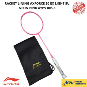 RAKET BADMINTON LI-NING AXFORCE 30 EX LIGHT 5U NEON PINK+ TAS KAIN AYPV 005-5