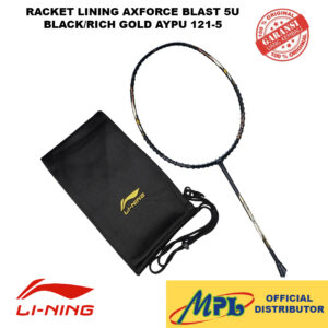 RAKET BADMINTON LI-NING AXFORCE BLAST 5U BLACK/RICH GOLD AYPU 121-5+TAS KAIN
