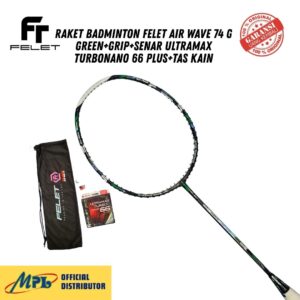 RAKET BADMINTON FELET AIR WAVE 74 G GREEN+GRIP+SENAR ULTRAMAX TURBONANO 66 PLUS+TAS KAIN